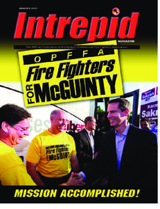 Intrepid 2  Vol.19 On the Cover: OPFFA President, Fred LeBlanc and EVP, Mark McKinnon greet Premier Dalton