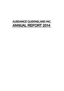 AUSDANCE QUEENSLAND INC.  ANNUAL REPORT 2014 CONTENTS ABOUT AUSDANCE QUEENSLAND