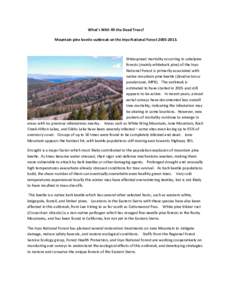 What’s With All the Dead Trees? Mountain pine beetle outbreak on the Inyo National Forest[removed]Widespread mortality occurring in subalpine forests (mainly whitebark pine) of the Inyo National Forest is primarily 