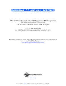 Effects of winter stocker growth rate and finishing system on: III. Tissue proximate, fatty acid, vitamin, and cholesterol content S. K. Duckett, J. P. S. Neel, J. P. Fontenot and W. M. Clapham J Anim Sci[removed]:[removed]