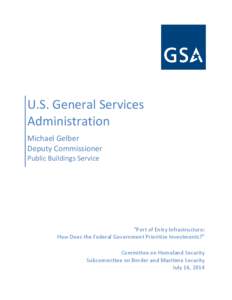 U.S. General Services Administration Michael Gelber Deputy Commissioner Public Buildings Service