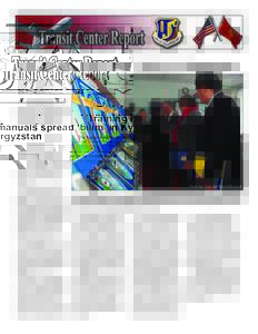 February[removed]Training manuals spread ‘bilim’ in Kyrgyzstan The Kyrgyz word for knowledge is ‘bilim.’ A recent project by the Transit Center at Manas is helping to spread ‘bilim’ throughout the country.
