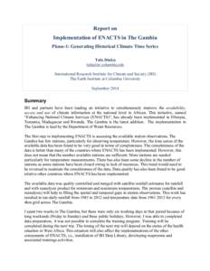 Report on Implementation of ENACTS in The Gambia Phase-1: Generating Historical Climate Time Series Tufa Dinku  International Research Institute for Climate and Society (IRI)