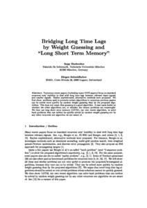 Bridging Long Time Lags by Weight Guessing and \Long Short Term Memory