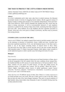 THE NEED TO PROTECT THE ATEWA FOREST FROM MINING Authors: Emmanuel Akom (AROCHA) & Gilbert Adum (SAVE THE FROGS! Ghana) Contact: [removed] Abstract In its bid to industrialize and to draw more value from i