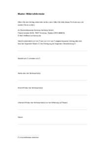 Muster - Widerrufsformular  (Wenn Sie den Vertrag widerrufen wollen, dann füllen Sie bitte dieses Formular aus und senden Sie es zurück.) An Elektrizitätswerke Schönau Vertriebs GmbH, Friedrichstraße 53/55, 79677 Sc