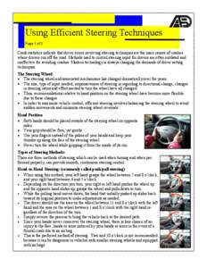 Using Efficient Steering Techniques Page 1 of 2 Crash statistics indicate that driver errors involving steering techniques are the main causes of crashes where drivers run off the road. Methods used to control steering i