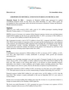 Accountancy / Generally Accepted Accounting Principles / Fundamental analysis / Financial accounting / Aéroports de Montréal / Montréal-Pierre Elliott Trudeau International Airport / Montréal-Mirabel International Airport / Earnings before interest /  taxes /  depreciation and amortization / Income / Quebec / Finance / Transportation in Montreal