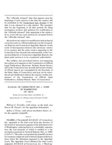 ****************************************************** The ‘‘officially released’’ date that appears near the beginning of each opinion is the date the opinion will be published in the Connecticut Law Journal or 