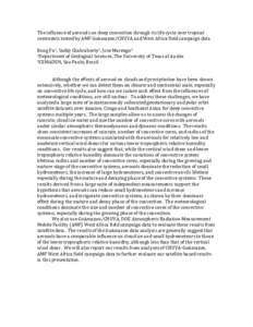 The influence of aerosols on deep convection through its life cycle over tropical continents tested by AMF GoAmazon/CHUVA and West Africa field campaign data Rong Fu1, Sudip Chakraborty1, Jose Marengo2 1Department of Geo