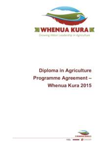 Diploma in Agriculture Programme Agreement – Whenua Kura 2015 2
