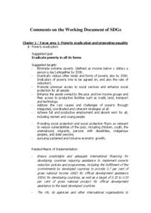 Comments on the Working Document of SDGs Cluster 1 / Focus area 1: Poverty eradication and promoting equality 1- Poverty eradication: Suggested goal: Eradicate poverty in all its forms Suggested targets: