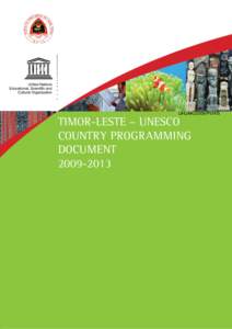 Timor-Leste: UNESCO country programming document[removed]; 2009