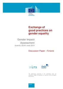 Exchange of good practices on gender equality Gender Impact Assessment Austria, 03-04 June 2014