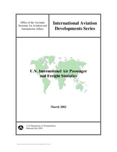 International Aviation Developments Series Office of the Assistant Secretary for Aviation and International Affairs