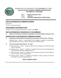 AGENDA FOR THE TRANSPORTATION COMMISSION MEETING HELD IN THE ODOT BUILDING COMMISSION MEETING ROOM OKLAHOMA CITY, OKLAHOMA DATE: TIME: PLACE: