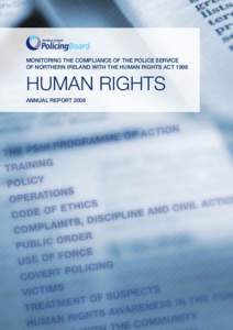 MONITORING THE COMPLIANCE OF THE POLICE SERVICE OF NORTHERN IRELAND WITH THE HUMAN RIGHTS ACT 1998 HUMAN RIGHTS ANNUAL REPORT 2008