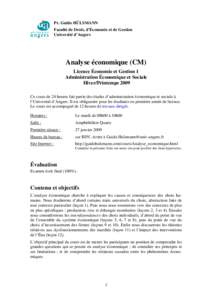 Pr. Guido HÜLSMANN Faculté de Droit, d’Économie et de Gestion Université d’Angers Analyse économique (CM) Licence Économie et Gestion 1