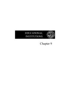EDUCATIONAL INSTITUTIONS Chapter 9  EDUCATIONAL INSTITUTIONS