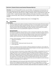 SECTION II. STUDENT SUCCESS AND SUPPORT PROGRAM SERVICES Directions: For the following SSSP services: (a) orientation, (b) assessment and placement, (c) counseling, advising, and other education planning services, and (d