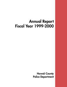 Annual Report Fiscal Year[removed]Hawaii County Police Department