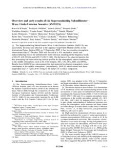 JOURNAL OF GEOPHYSICAL RESEARCH, VOL. 115, D23306, doi:[removed]2010JD014379, 2010  Overview and early results of the Superconducting Submillimeter‐ Wave Limb‐Emission Sounder (SMILES) Ken‐ichi Kikuchi,1 Toshiyuki N