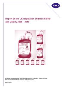 UK regulation of Blood Safety & Quality, [removed]