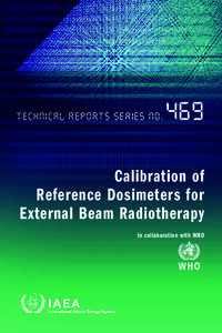 Technical Reports SeriEs No[removed]Calibration of Reference Dosimeters for