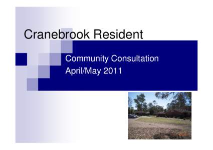 Cranebrook Resident Community Consultation April/May 2011 Demographics 