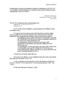 AGENDA ITEM #7 Consideration of request for preliminary adoption of amendments to 312 IAC[removed]to establish a special boating zone on Simonton Lake located in Elkhart County; Administrative Cause No. 13-201L Simonton La