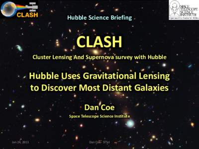 Hubble Science Briefing  CLASH Cluster Lensing And Supernova survey with Hubble  Hubble Uses Gravitational Lensing