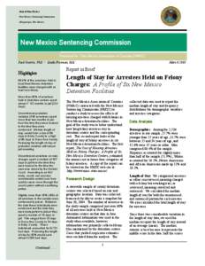 State of New Mexico New Mexico Sentencing Commission Albuquerque, New Mexico New Mexico Sentencing Commission Prepared for : New Mexico Association of Counties (NMAC)