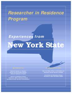 Researcher in Residence Program Experiences from  New York State