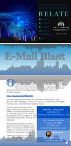 OFFICIAL NEWSLETTER OF THE CHARLOTTE RESEARCH INSTITUTE R E L AT E RESEARCH EDUCATION