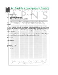 All Pakistan Newspapers Society ST-1/E, Block-16, KDA Scheme 36, Gulistan-e-Jauhar, Karachi Tel: [removed], Fax: [removed], email: [removed], web:www.apns.com.pk Ref: APNS[removed]To: