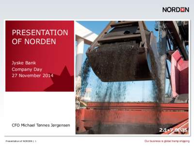 PRESENTATION OF NORDEN Jyske Bank Company Day 27 November 2014
