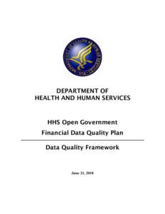 Data Quality Act / Chief financial officer / Internal audit / Management / Business / Government / Auditing / United States Department of Health and Human Services / Internal control