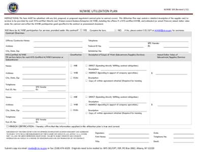 M/WBE 100 (Revised[removed]M/WBE UTILIZATION PLAN INSTRUCTIONS: This form MUST be submitted with any bid, proposal, or proposed negotiated contract prior to contract award. This Utilization Plan must contain a detailed de