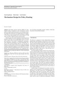 Distributed Computing manuscript No. (will be inserted by the editor) Joan Feigenbaum · Rahul Sami · Scott Shenker  Mechanism Design for Policy Routing