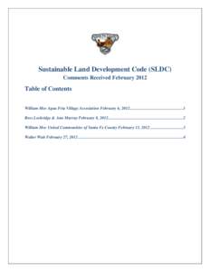 Sustainable Land Development Code (SLDC) Comments Received February 2012 Table of Contents William Mee Agua Fria Village Association February 6, 2012 ....................................................1 Ross Lockridge &