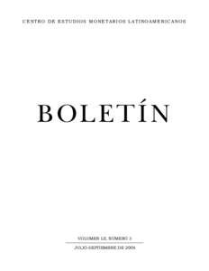 CENTRO DE ESTUDIOS MONETARIOS LATINOAMERICANOS  BOLETÍN VOLUMEN LII, NÚMERO 3 JULIO-SEPTIEMBRE DE 2006