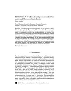 PHOENIX-2: A New Broadband Spectrometer for Decimetric and Microwave Radio Bursts First Results Peter Messmer, Arnold O. Benz and Christian Monstein Institute of Astronomy, ETH, CH-8092 Zurich, Switzerland