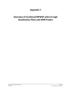 Appendix Y Overview of Combined MPWSP with 6.4-mgd Desalination Plant and GWR Project Pure Water Monterey GWR Project Draft EIR