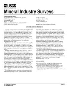 Mineral Industry Surveys For information, contact: David E. Guberman, Lead Commodity Specialist U.S. Geological Survey 989 National Center Reston, VA 20192