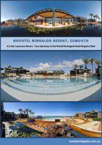 4.5 Star Luxurious Resort - Your Gateway to the World Heritaged-listed Ningaloo Reef  novotelningaloo.com.au Novotel Ningaloo Resort, Exmouth Resort services & facilities