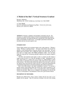 A Model of the Bat’s Vertical Sweetness Gradient David G. Baldwin HylaPark, Inc., 6548 Via Barona, Carlsbad, CA, USAA. Terry Bahill Systems and Industrial Engineering Dept., University of Arizona, Tucson, AZ, US