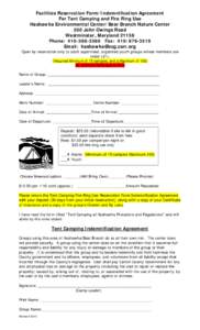 Facilities Reservation Form/Indemnification Agreement For Tent Camping and Fire Ring Use Hashawha Environmental Center/Bear Branch Nature Center 300 John Owings Road Westminster, Maryland[removed]Phone: [removed]Fax: 4