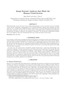 Image Forensic Analyses that Elude the Human Visual System Hany Farida and Mary J. Bravob a Department  of Computer Science, Dartmouth College, Hanover NH 03755, USA