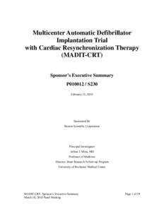 Multicenter Automatic Defibrillator Implantation Trial with Cardiac Resynchronization Therapy (MADIT-CRT) Sponsor’s Executive Summary P010012 / S230