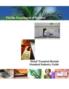 Florida Department of Revenue  Hotel/ Transient Rentals Standard Industry Guide  Standard Industry Guide